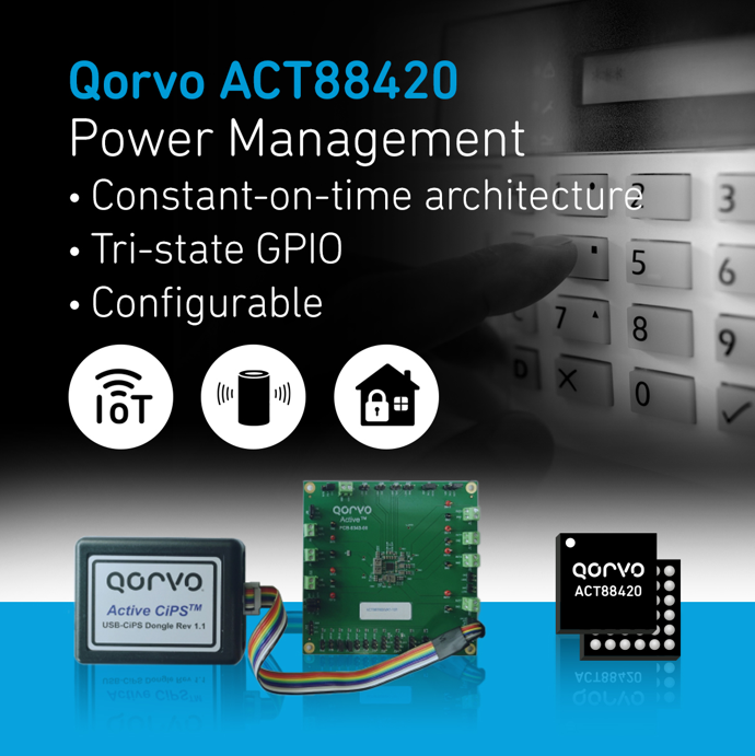 Qorvo宣布推出緊湊型PMIC——ACT88420，為物聯(lián)網(wǎng)應用和空間受限設計提供服務